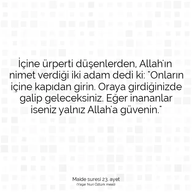 Ayetbul | Kuran Mealleri | Quran | Maide suresi 23. ayet