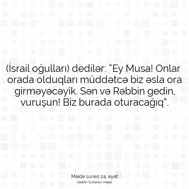 Ayetbul | Kuran Mealleri | Quran | Maide suresi 24. ayet