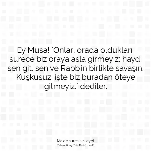 Ayetbul | Kuran Mealleri | Quran | Maide suresi 24. ayet