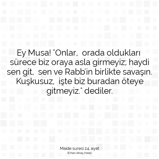 Ayetbul | Kuran Mealleri | Quran | Maide suresi 24. ayet