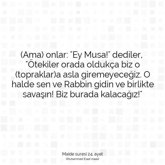 Ayetbul | Kuran Mealleri | Quran | Maide suresi 24. ayet