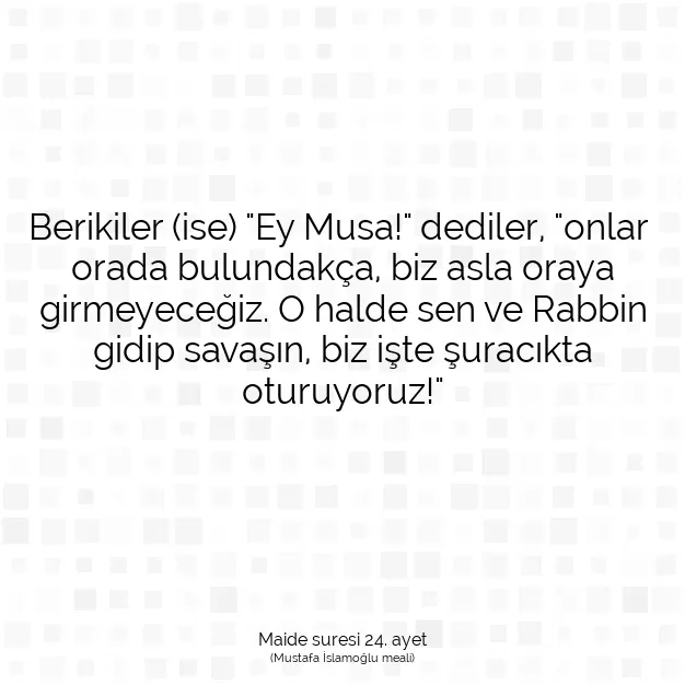 Ayetbul | Kuran Mealleri | Quran | Maide suresi 24. ayet