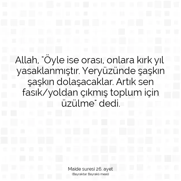 Ayetbul | Kuran Mealleri | Quran | Maide suresi 26. ayet