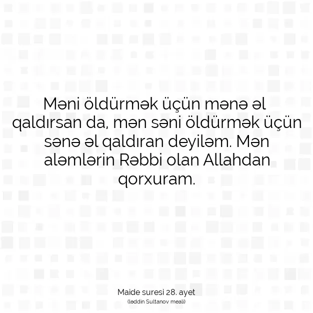 Ayetbul | Kuran Mealleri | Quran | Maide suresi 28. ayet