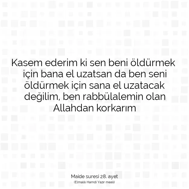 Ayetbul | Kuran Mealleri | Quran | Maide suresi 28. ayet