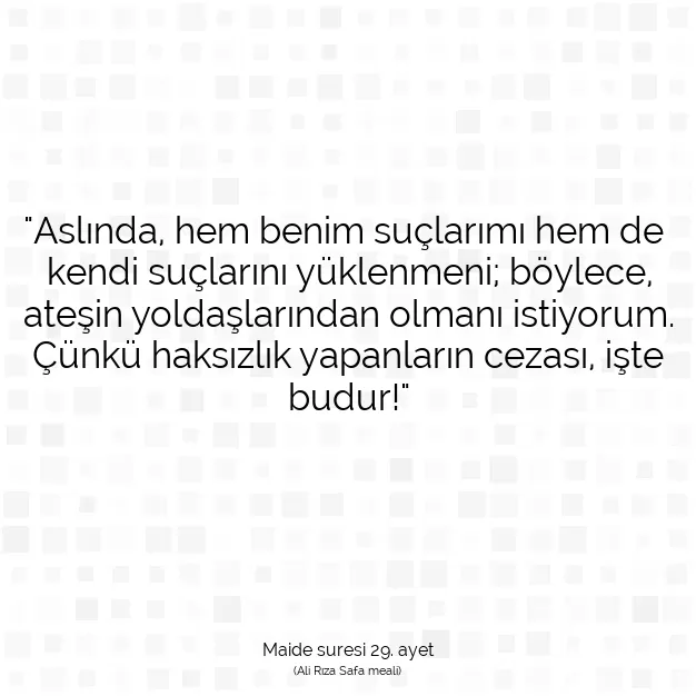 Ayetbul | Kuran Mealleri | Quran | Maide suresi 29. ayet