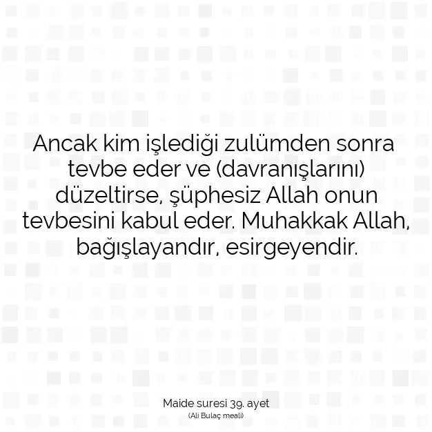 Ayetbul | Kuran Mealleri | Quran | Maide suresi 39. ayet