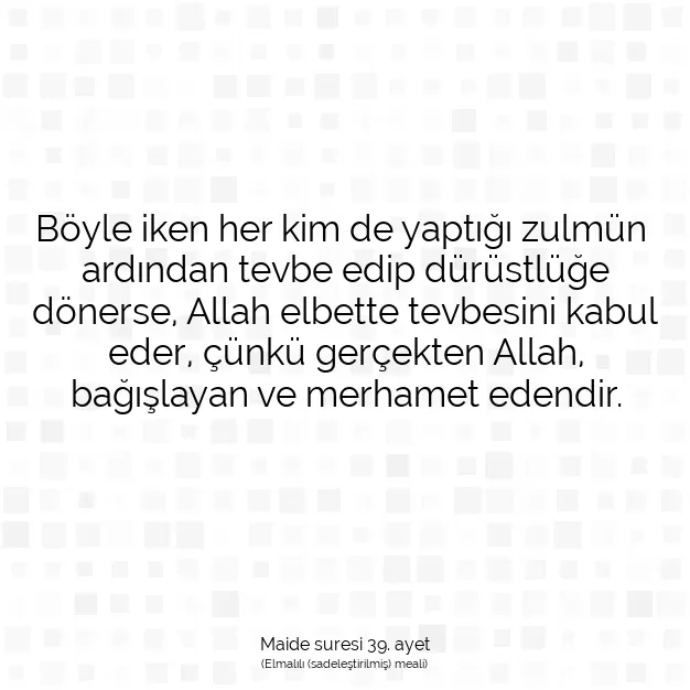 Ayetbul | Kuran Mealleri | Quran | Maide suresi 39. ayet