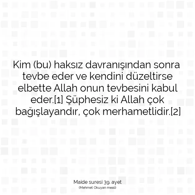 Ayetbul | Kuran Mealleri | Quran | Maide suresi 39. ayet