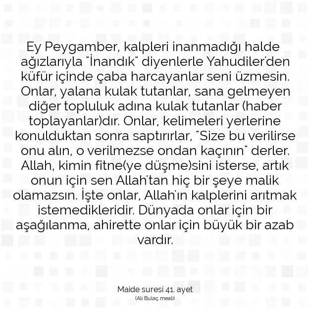 Ayetbul | Kuran Mealleri | Quran | Maide suresi 41. ayet