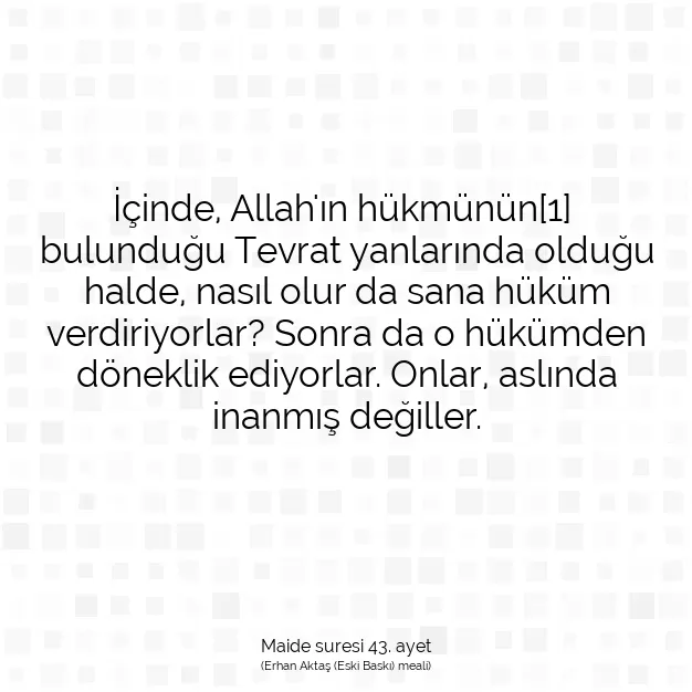 Ayetbul | Kuran Mealleri | Quran | Maide suresi 43. ayet