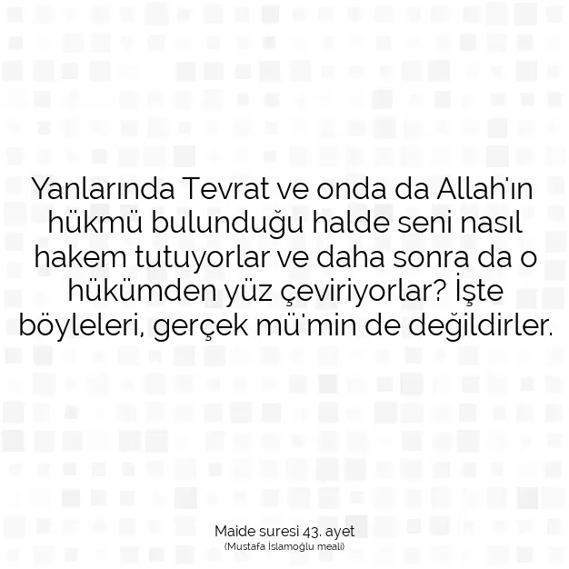 Ayetbul | Kuran Mealleri | Quran | Maide suresi 43. ayet