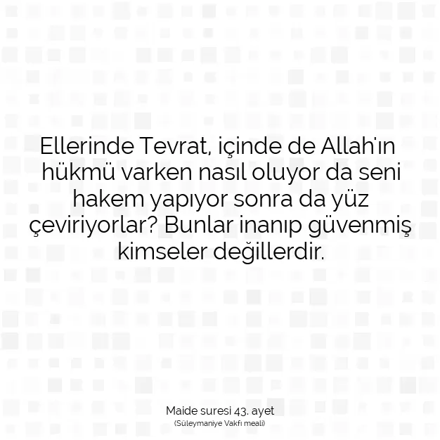 Ayetbul | Kuran Mealleri | Quran | Maide suresi 43. ayet