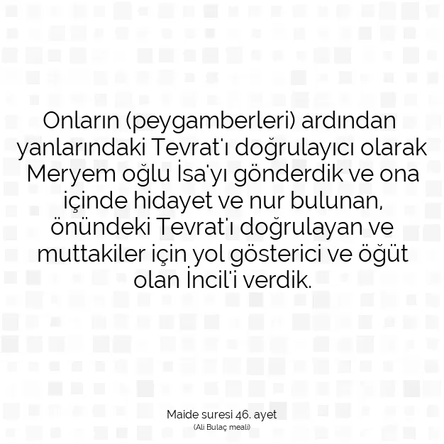 Ayetbul | Kuran Mealleri | Quran | Maide suresi 46. ayet