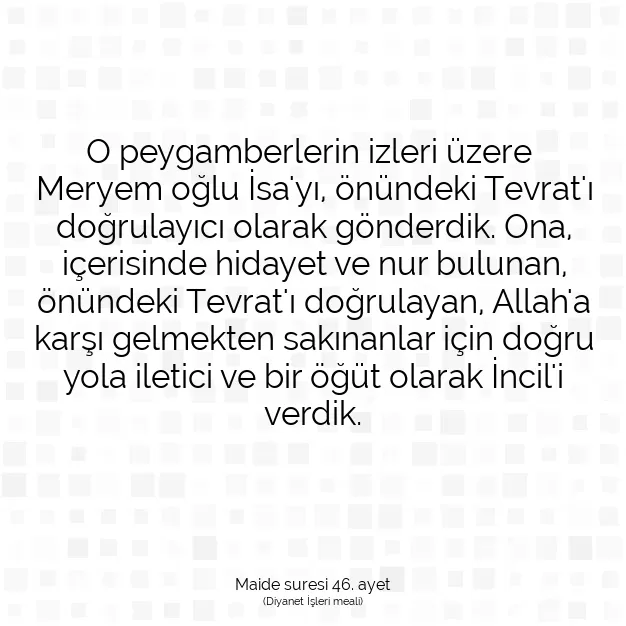 Ayetbul | Kuran Mealleri | Quran | Maide suresi 46. ayet