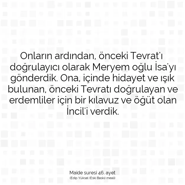 Ayetbul | Kuran Mealleri | Quran | Maide suresi 46. ayet