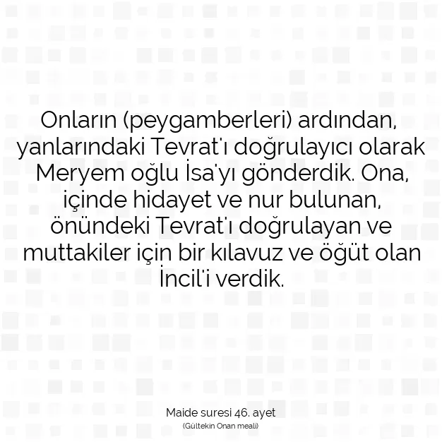 Ayetbul | Kuran Mealleri | Quran | Maide suresi 46. ayet