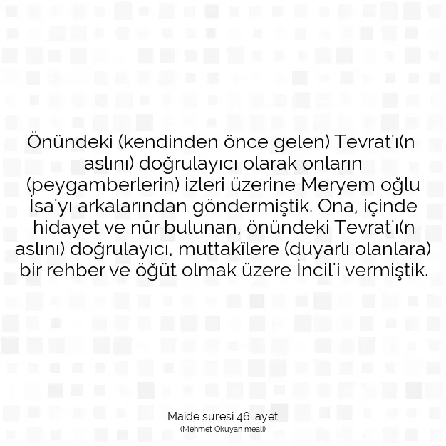 Ayetbul | Kuran Mealleri | Quran | Maide suresi 46. ayet