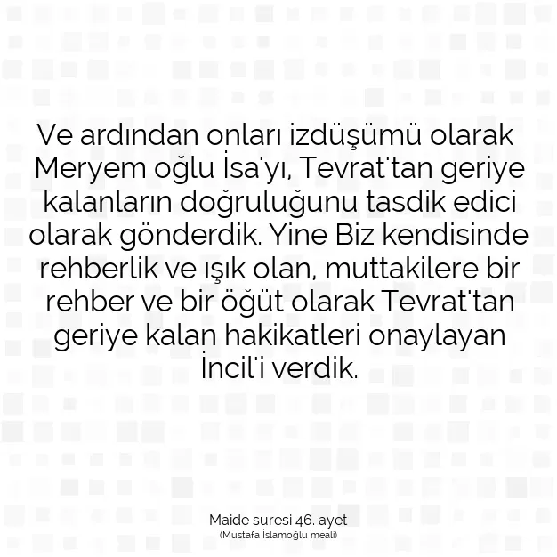 Ayetbul | Kuran Mealleri | Quran | Maide suresi 46. ayet