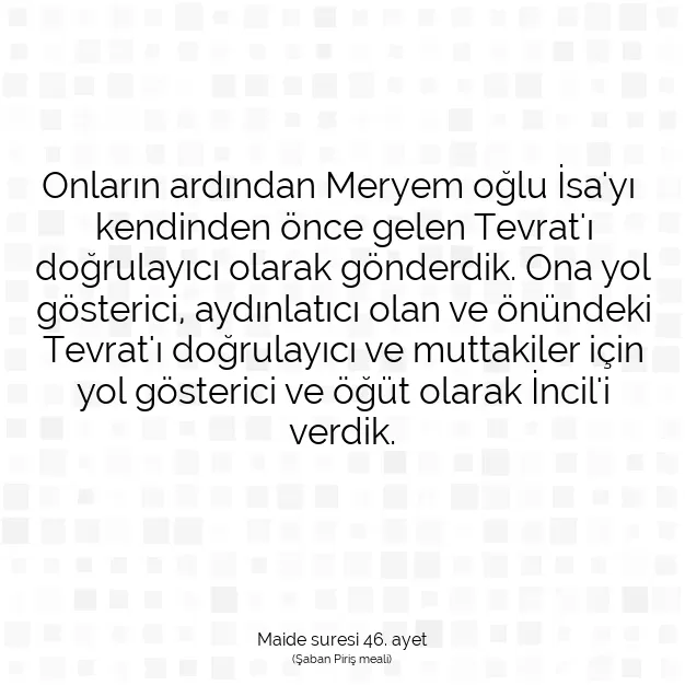 Ayetbul | Kuran Mealleri | Quran | Maide suresi 46. ayet