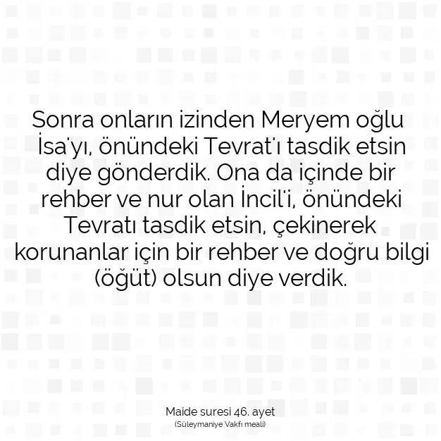 Ayetbul | Kuran Mealleri | Quran | Maide suresi 46. ayet