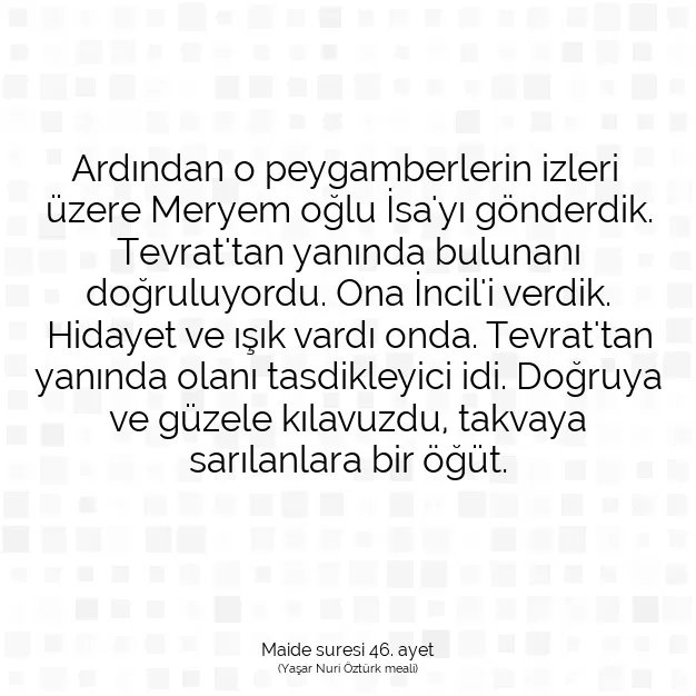 Ayetbul | Kuran Mealleri | Quran | Maide suresi 46. ayet