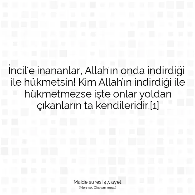 Ayetbul | Kuran Mealleri | Quran | Maide suresi 47. ayet