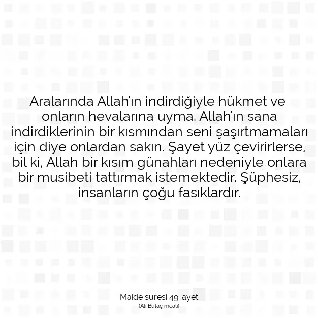 Ayetbul | Kuran Mealleri | Quran | Maide suresi 49. ayet