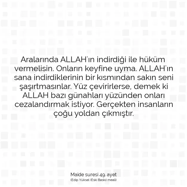 Ayetbul | Kuran Mealleri | Quran | Maide suresi 49. ayet