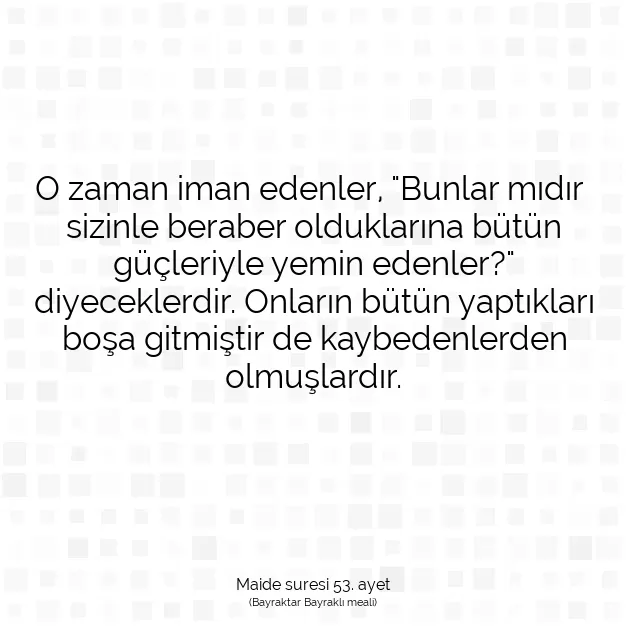 Ayetbul | Kuran Mealleri | Quran | Maide suresi 53. ayet