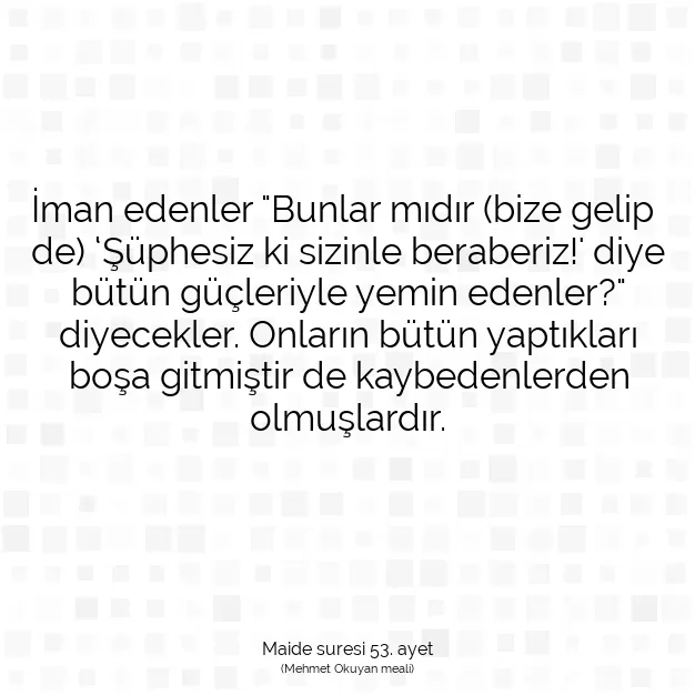 Ayetbul | Kuran Mealleri | Quran | Maide suresi 53. ayet