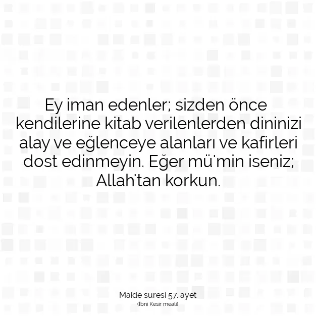 Ayetbul | Kuran Mealleri | Quran | Maide suresi 57. ayet