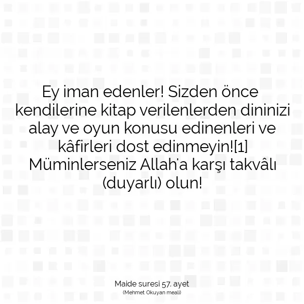 Ayetbul | Kuran Mealleri | Quran | Maide suresi 57. ayet