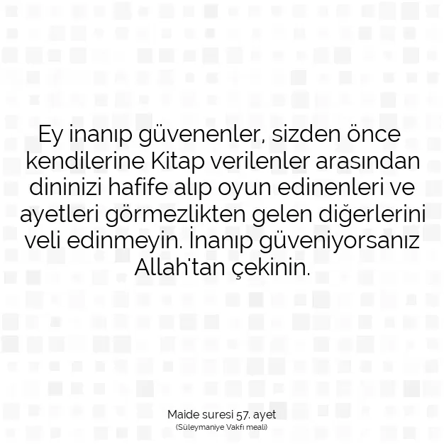 Ayetbul | Kuran Mealleri | Quran | Maide suresi 57. ayet