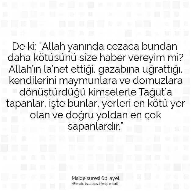 Ayetbul | Kuran Mealleri | Quran | Maide suresi 60. ayet