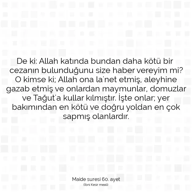 Ayetbul | Kuran Mealleri | Quran | Maide suresi 60. ayet