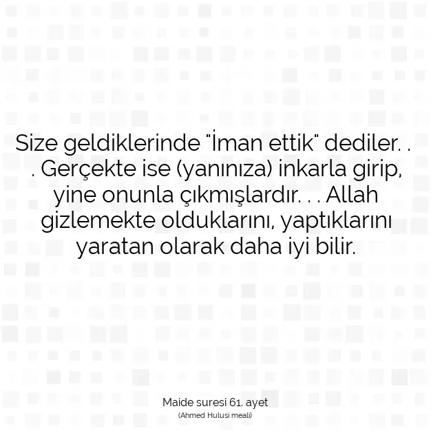 Ayetbul | Kuran Mealleri | Quran | Maide suresi 61. ayet