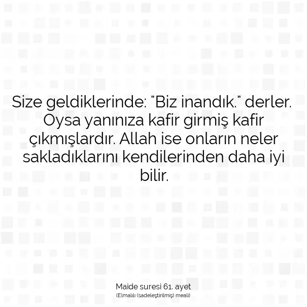 Ayetbul | Kuran Mealleri | Quran | Maide suresi 61. ayet