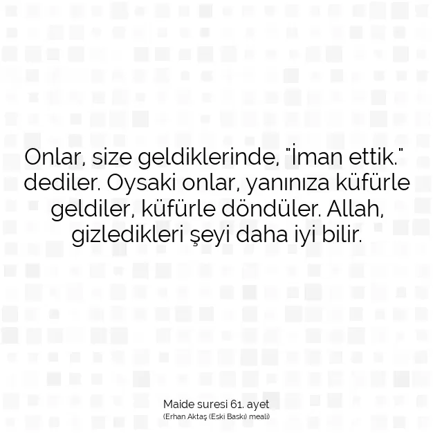 Ayetbul | Kuran Mealleri | Quran | Maide suresi 61. ayet