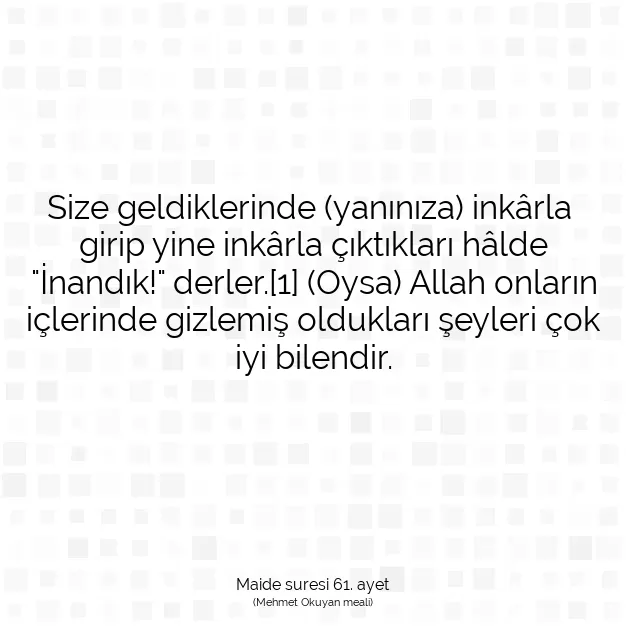 Ayetbul | Kuran Mealleri | Quran | Maide suresi 61. ayet