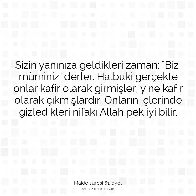 Ayetbul | Kuran Mealleri | Quran | Maide suresi 61. ayet