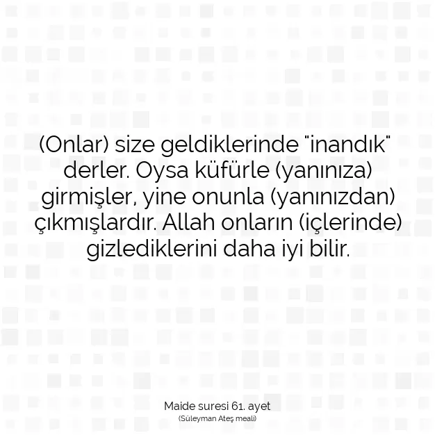 Ayetbul | Kuran Mealleri | Quran | Maide suresi 61. ayet