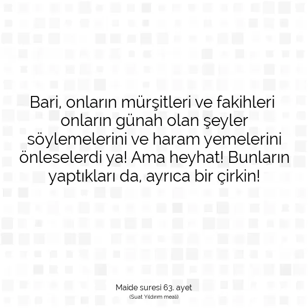 Ayetbul | Kuran Mealleri | Quran | Maide suresi 63. ayet