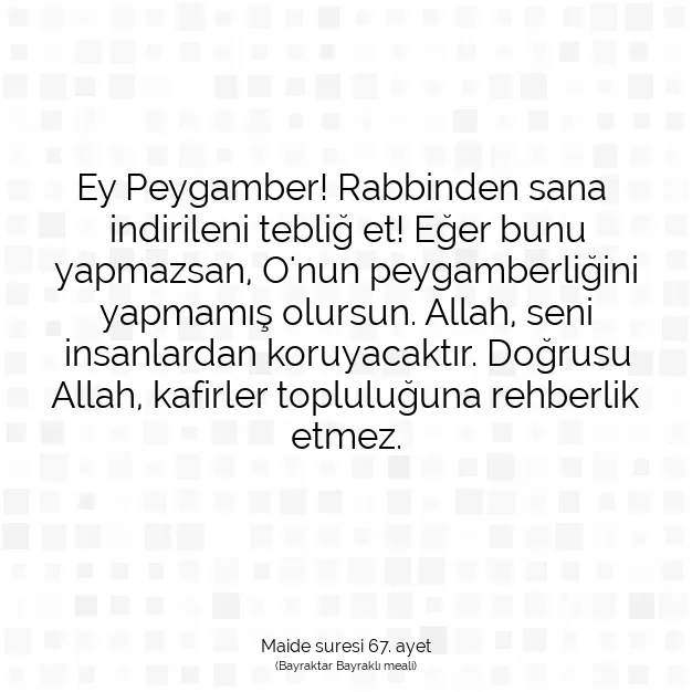 Ayetbul | Kuran Mealleri | Quran | Maide suresi 67. ayet