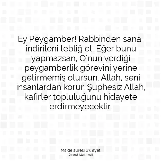 Ayetbul | Kuran Mealleri | Quran | Maide suresi 67. ayet