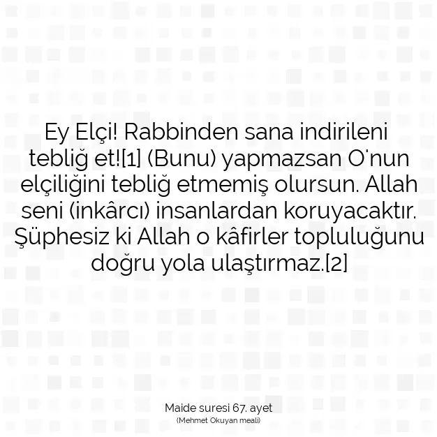 Ayetbul | Kuran Mealleri | Quran | Maide suresi 67. ayet