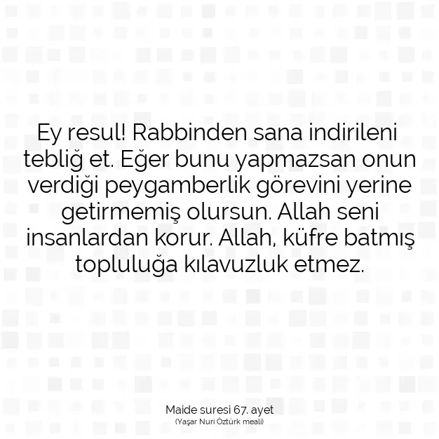 Ayetbul | Kuran Mealleri | Quran | Maide suresi 67. ayet