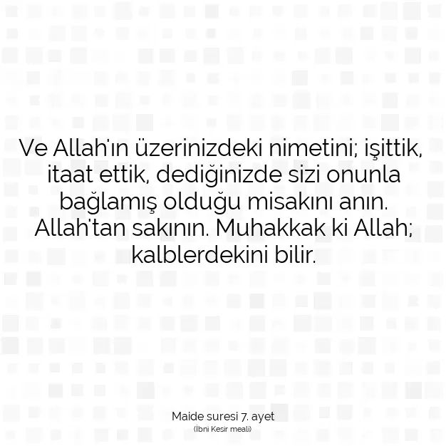 Ayetbul | Kuran Mealleri | Quran | Maide suresi 7. ayet