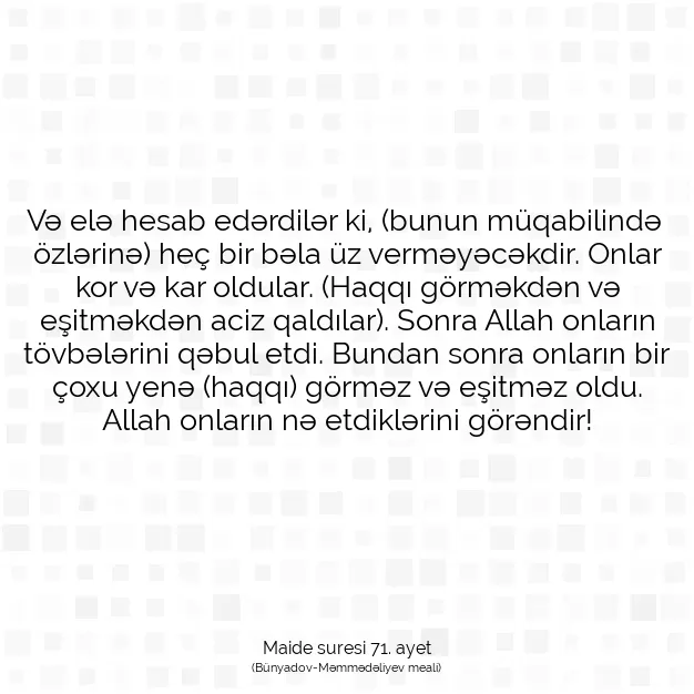 Ayetbul | Kuran Mealleri | Quran | Maide suresi 71. ayet