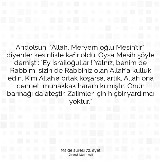 Ayetbul | Kuran Mealleri | Quran | Maide suresi 72. ayet